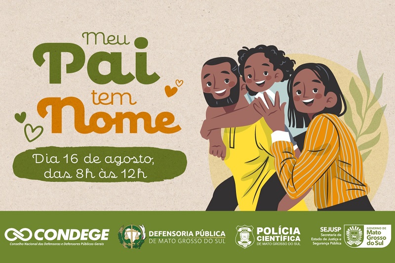 Defensoria realiza mutirão “Meu Pai Tem Nome” no dia 16 de agosto com exames de DNA gratuitos