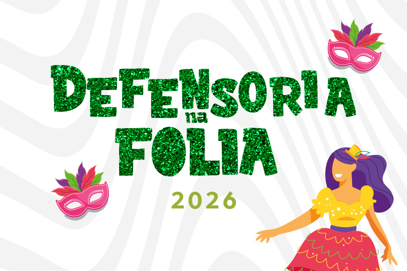 Defensoria realiza projeto de educação em direitos durante o Carnaval em Campo Grande